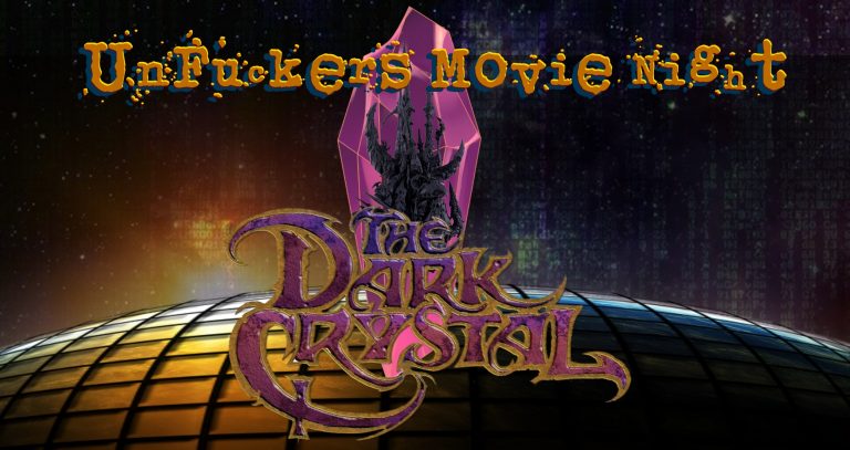 Read more about the article UnFuckers Movie: The Dark Crystal, 1982