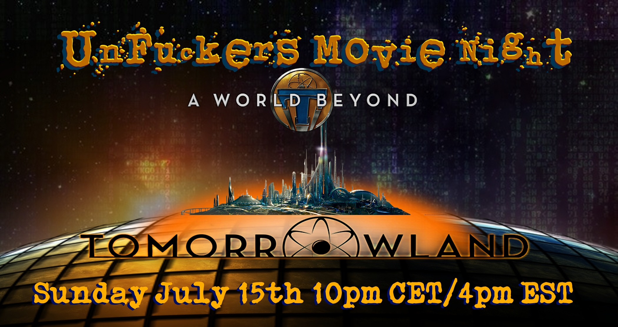 Read more about the article UnFucker’s Movie Night: Tomorrowland