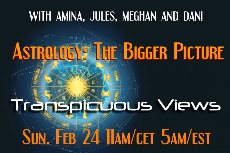 Read more about the article Transpicuous Views: Astrology, the bigger picture