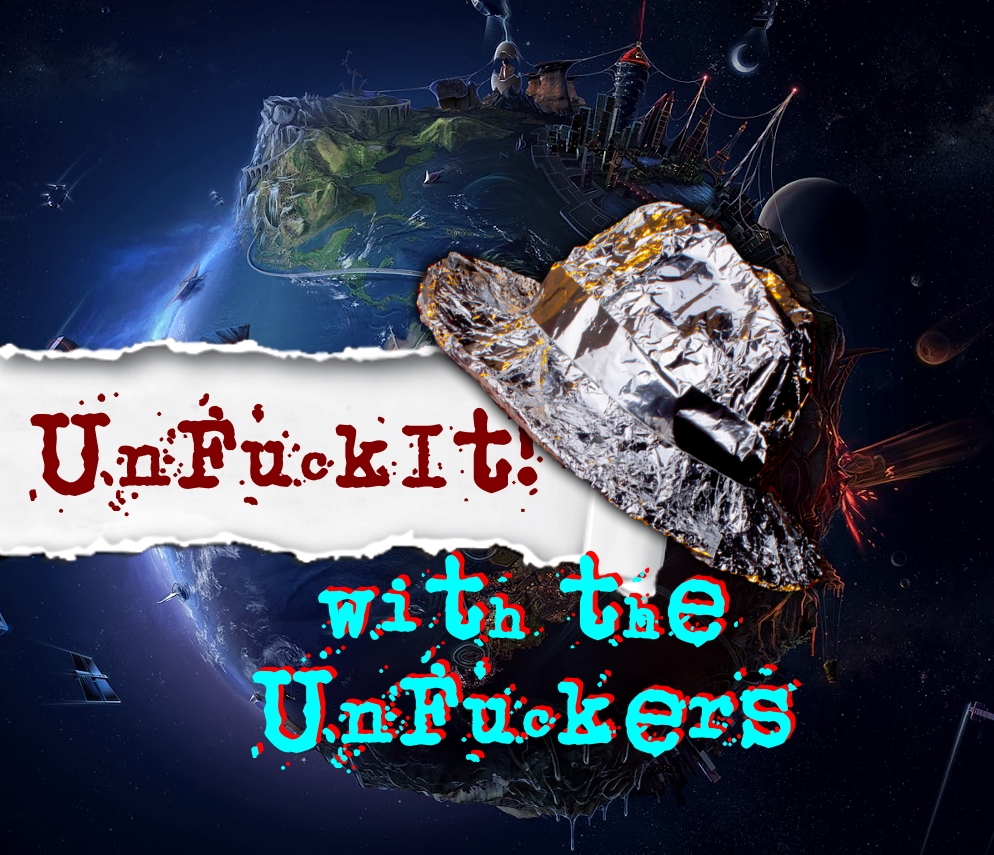 Read more about the article UnFuckIt Discussion: April 22 2020: The TinFoil Hat Competition